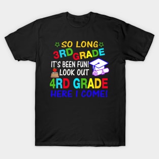 So Long 3rd Grade T-Shirt 4th Grade Here I Come Graduation T-Shirt